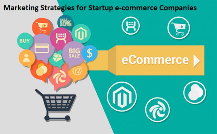 Marketing Strategies for Startup e-commerce Companies