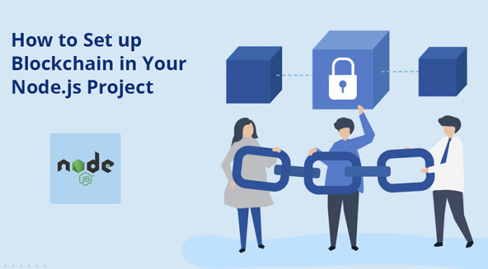 How to Set up Blockchain in Your Node.js Project: