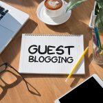 5 Hidden Benefits of Guest Blogging Guest Blogging