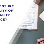 How to Ensure the Quality of your Quality Assurance?