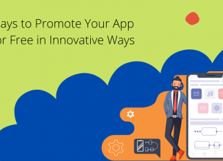 Ways to Promote Your App for Free in Innovative Ways