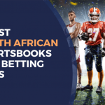 South African Betting Sites: 6 Best Sportsbooks in SA Betting Sites