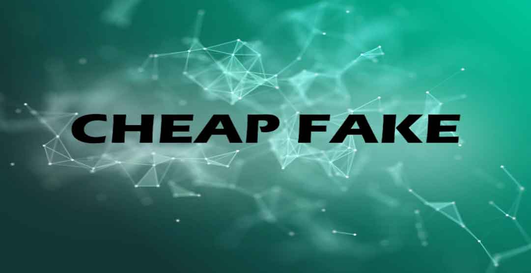 Cheapfakes