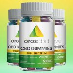 Oros CBD Gummies Reviews: Don’t Buy Till You Read This Oros CBD Gummies