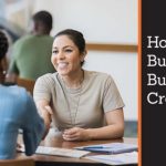 TRUiC Discusses The Value of Business Credit and How to Build It Quickly TRUiC