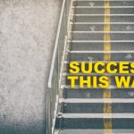 Success This Way Step up career to success stair