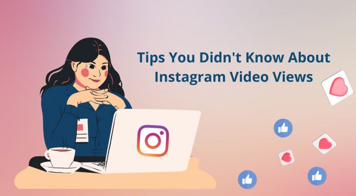 Tips You Didn’t Know About Instagram Video Views: How to Increase Engagement in Your Business Profile Instagram Video Views