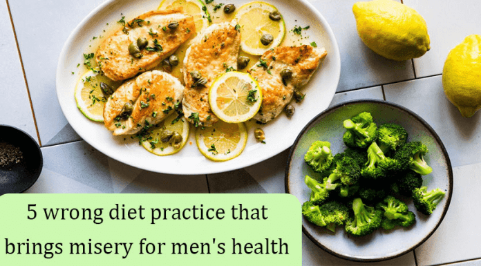 5 Wrong Diet Practice that Brings Misery for Men’s Health wrong diet practice