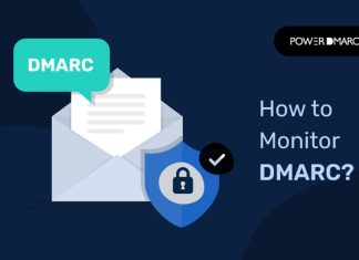How Do I Monitor DMARC? DMARC