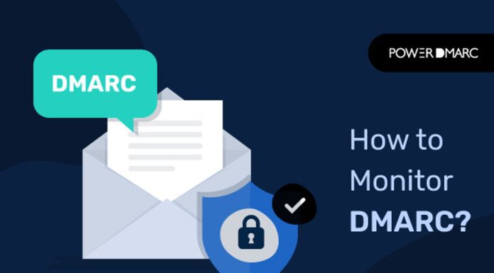 How Do I Monitor DMARC? DMARC