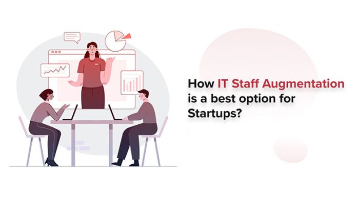 How IT Staff Augmentation Benefit Startups? IT Staff