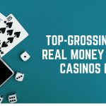 Top-Grossing Best Real Money Online Casinos Review picture of a phone, playing cards, and some dice on the left. Written on the right is “TOP-GROSSING BEST REAL MONEY ONLINE CASINOS REVIEW