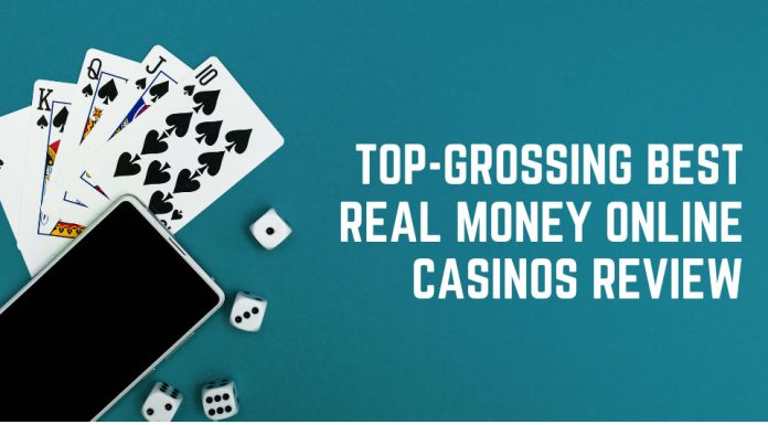 Top-Grossing Best Real Money Online Casinos Review picture of a phone, playing cards, and some dice on the left. Written on the right is “TOP-GROSSING BEST REAL MONEY ONLINE CASINOS REVIEW