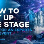How to Set Up the Stage for an Esports Event howtosetupthestageforanesportsevent