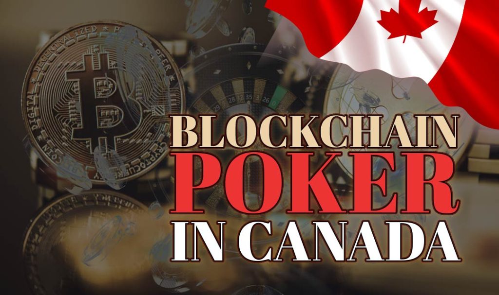 Best Blockchain Poker Sites in Canada Where to Play Blockchain Poker