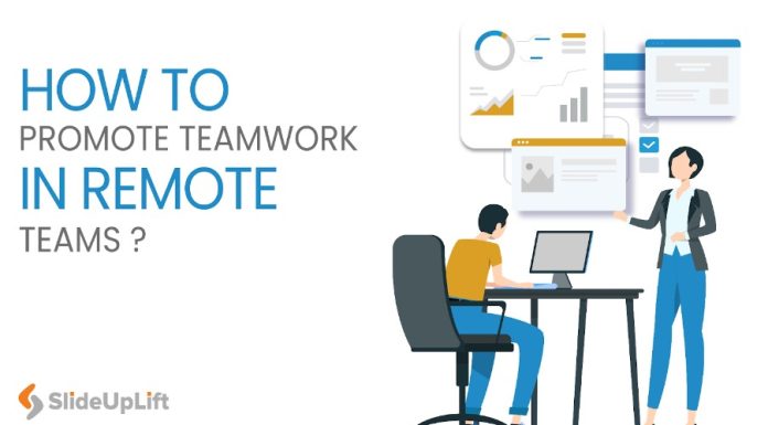 How To Promote Teamwork in Remote Teams? How To Promote Teamwork in Remote Teams
