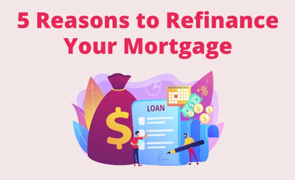 5 Good Reasons to Refinance Your Mortgage The European Business Review