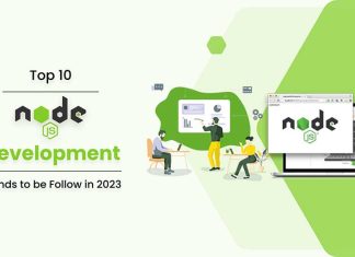 Top 10 NodeJs Development Trends to be Follow in 2023 development 2023