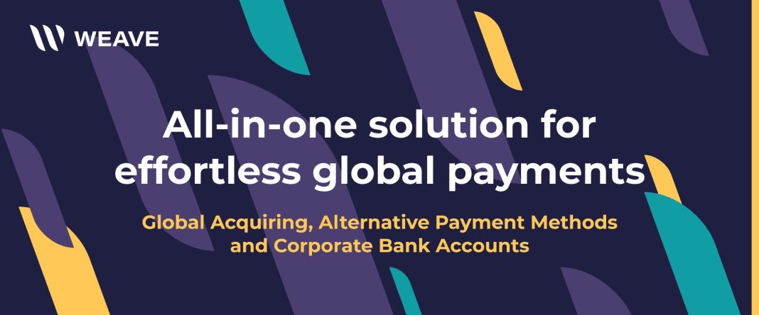 WeavePay, a Platform that Makes International Payments Easy for ...