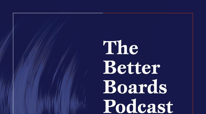 Introducing The Better Boards Podcast Series Better boards podcast series