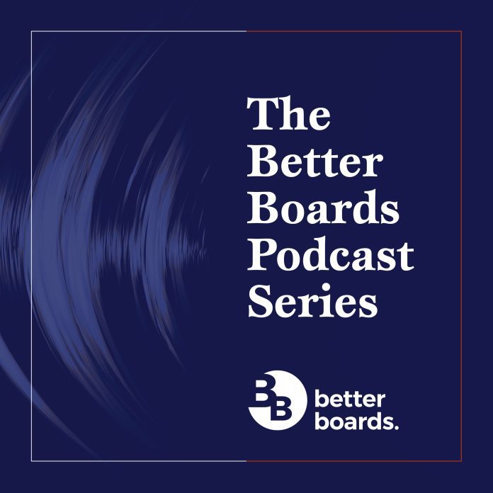 Better boards podcast series
