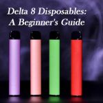 Delta 8 Disposables: A Beginner’s Guide Delta-8