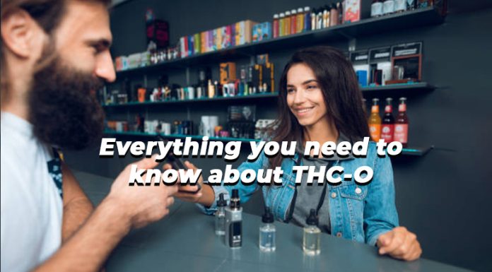 Everything You Need to Know About THC-O THC-O