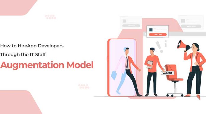 How to Hire App Developers Through the IT Staff Augmentation Model tips Hire App Developers Through the IT Staff Augmentation Model