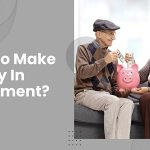 How To Make Money In Retirement