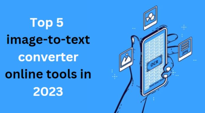 Top 5 Image to Text Converter Online Tools in 2023 Top 5 image to text converter online tools in 2023