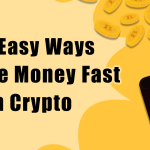 12 Easy Ways To Make Money Fast With Crypto in 2023 – Safe & Secure Make Money Fast with Crypto
