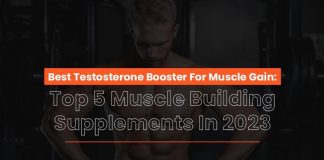 Best Testosterone Booster For Muscle Gain