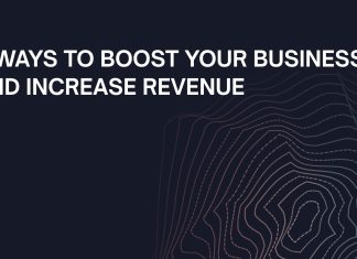 5 Ways to Boost Your Business and Increase Revenue ways to boost your business and increase revenue