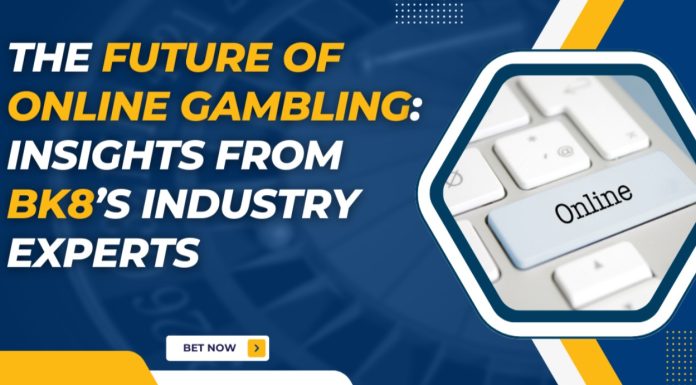 The Future Of Online Gambling: Insights From BK8’s Industry Experts The Future Of Online Gambling Insights From BK8’s Industry Experts