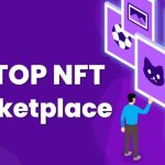 10 Best NFT Marketplaces for 2023