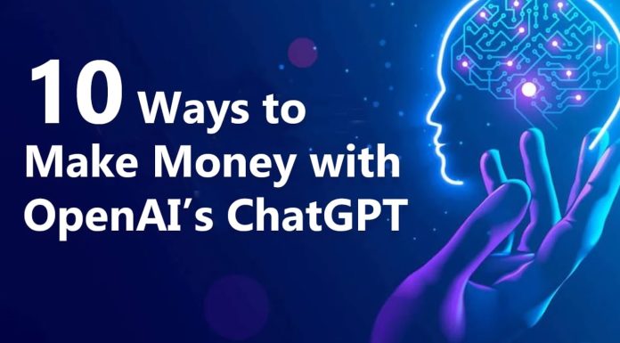 Top 10 Ways to Make Money with OpenAI’s ChatGPT