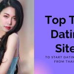 Top Thai Dating Sites To Start Dating Women From Thailand