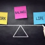 Establishing a Work-Life Balance That Works for You