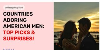 Discover Countries Where American Men Are Most Adored: 2023 Guide Countries Adoring American Men_ Top Picks & Surprises!