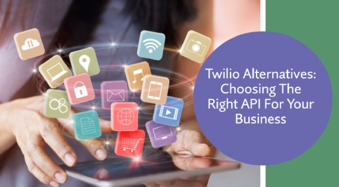 Twilio Alternatives: Choosing the Right API For Your Business Twilio Alternatives Choosing the Right API For Your Business