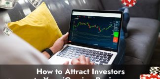 How to Attract Investors to Your iGaming Business How to Attract Investors to Your iGaming Business