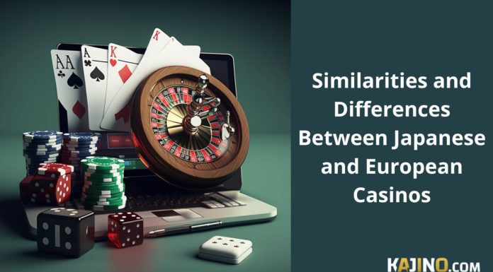 Similarities and Differences Between Japanese and European Casinos Japanese and European Casinos