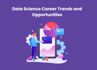 Data Science Career Trends and Opportunities  Data Science