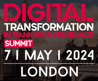 DIGITAL TRANSFORMATION IN BANKING & INSURANCE SUMMIT - LONDON