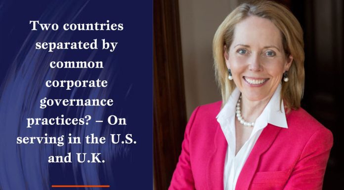The Better Boards Podcast Series: U.S. and U.K. – Two Countries Separated by Common Corporate Governance Practices? BetterBoards