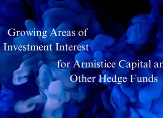 Growing Areas of Investment Interest for Armistice Capital and Other Hedge Funds