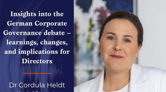 The Better Boards Podcast Series: Insights into the German Corporate Governance Debate – Learnings, Changes and Implications for Directors Cordula