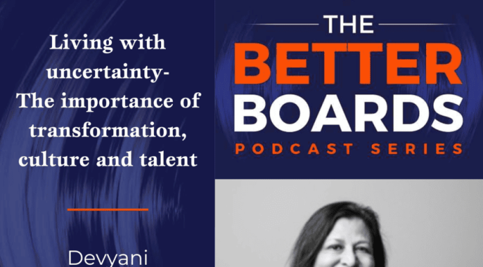 BetterBoards Devyani Vaishampayan on Living with Uncertainty - The Importance of Transformation, Culture, and Talent