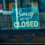 What Happens If Your Company Becomes Insolvent? A Step-by-Step Overview company close signage on a glass door