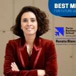 Porto Business School: Cultivating Market-Ready Explorers Renata Blanc, Academic Director of the International MBA